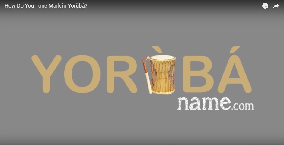 Screenshot from "How Do You Tone Mark in Yorùbá?"