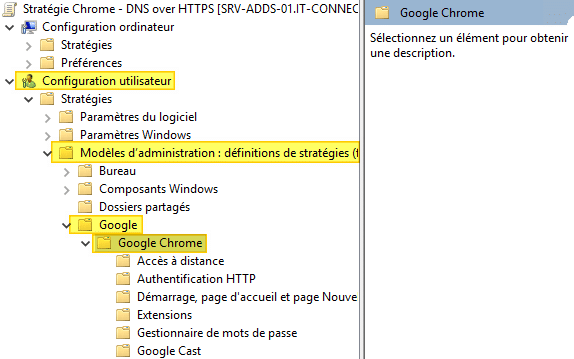 Configuration utilisateur / configuration ordinateur > Modèles d'administration > Google > Google Chrome