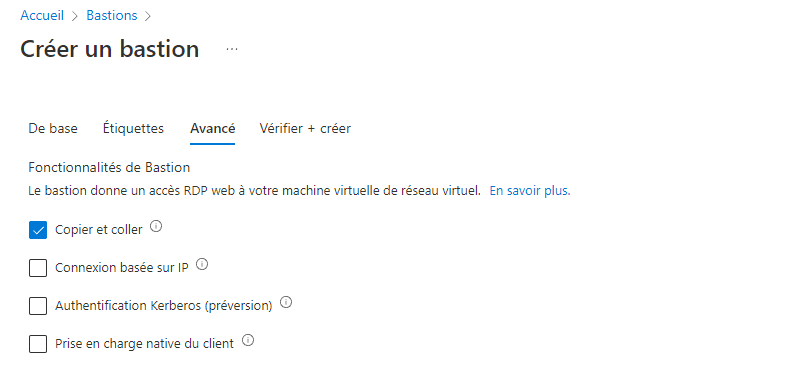 Azure Bastion - Fonctionnalités avancées du bastion