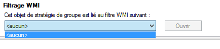 Ajout d'un filtre WMI - GPO