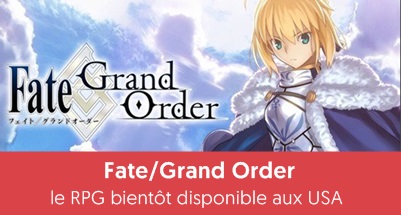 Le jeu Fate/Grand Order bientôt disponible en anglais