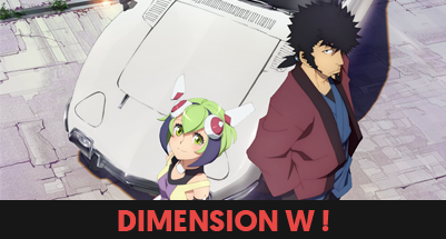 ANNONCE : @ANIME & WAKANIM VOUS PROPOSENT DIMENSION W !