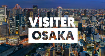 Visiter Osaka, par où commencer ?