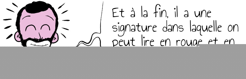 Et à la fin  il a une signature dans laquelle on peut lire en rouge et en majuscules .jpg