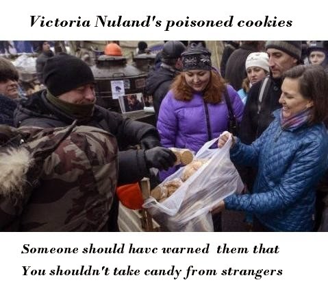 Les cookies empoisonnés de Victoria Nuland. Quelqu’un aurait du les prévenir de na jamais accepter les friandises des étrangers